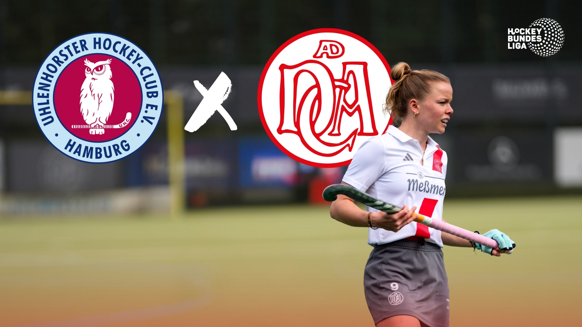 1. Damen vs. UHC Hamburg